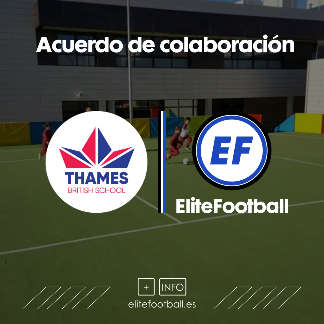 Acuerdo de colaboracion - Thames British School - EliteFootball